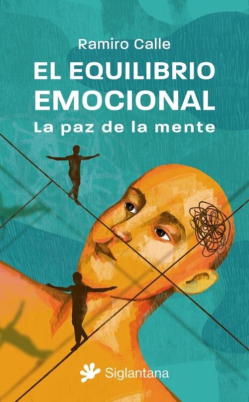 El equilibrio emocional "La paz de la mente"