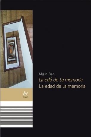 La edá de la memoria / La edad de la memoria