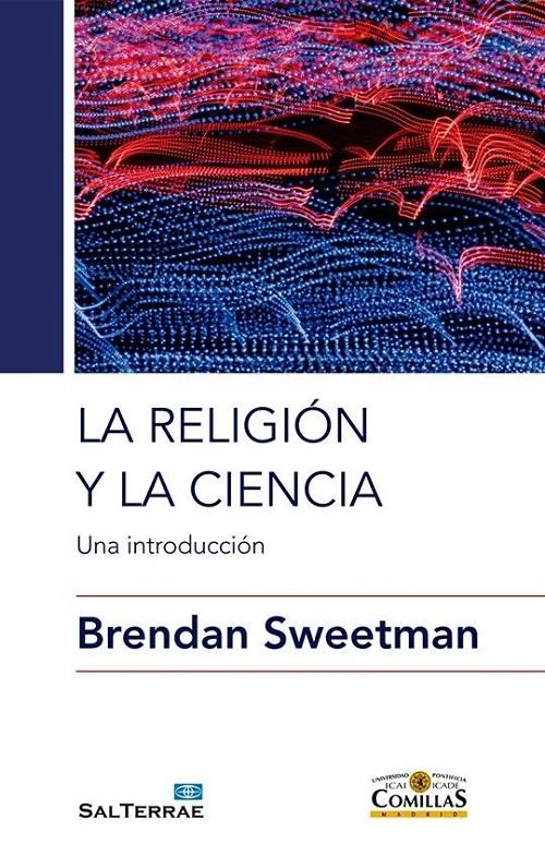 La religion y la ciencia "Una introducción"