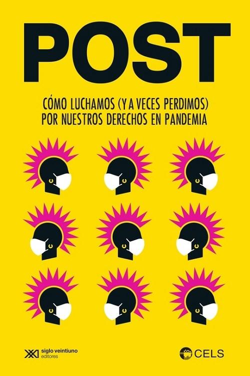 Post "Cómo luchamos (y a veces perdimos) por nuestros derechos en pandemia"