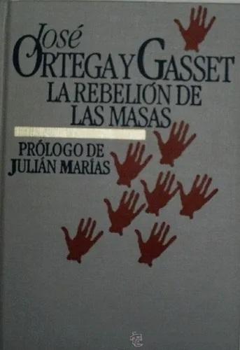La rebelión de las masas