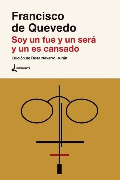 Soy un fue y un será y un es cansado