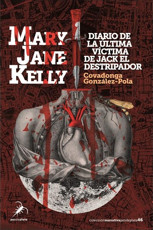Mary Jane kelly "Diario de la ultima victima de Jack el destripador"