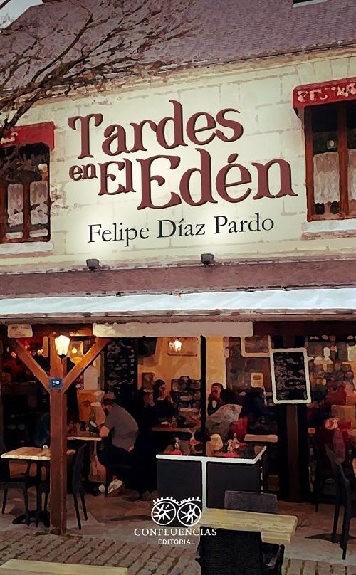Tardes en El Edén