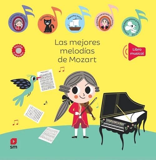 Las mejores melodías de Mozart "Libro musical (Me gusta la música)"