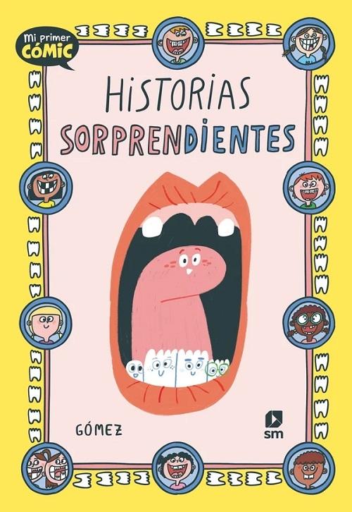 Historias sorprendentes "(Mi primer cómic)"