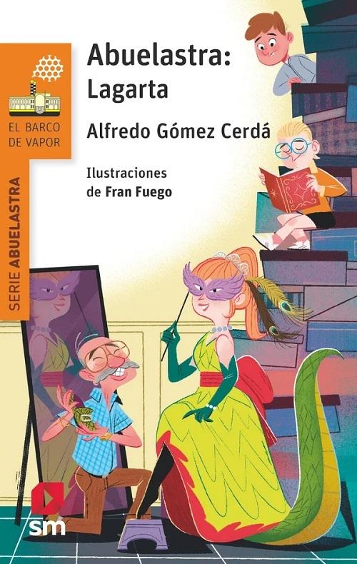 Abuelastra: Lagarta "(Serie Abuelastra - 1)"