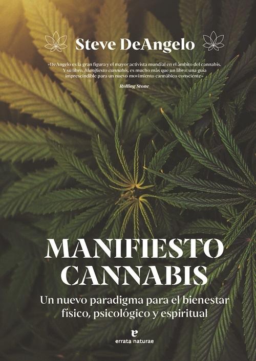 Manifiesto cannabis "Un nuevo paradigma para el bienestar físico, psicológico y espiritual"