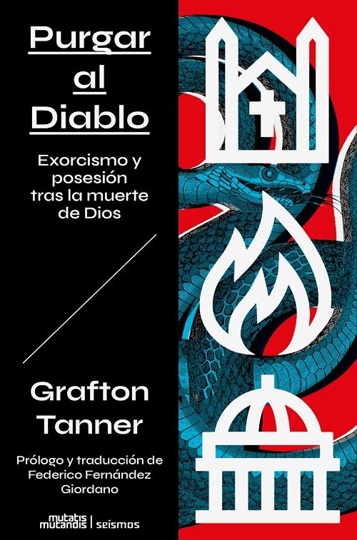 Purgar al diablo "Exorcismo y posesión tras la muerte de Dios"