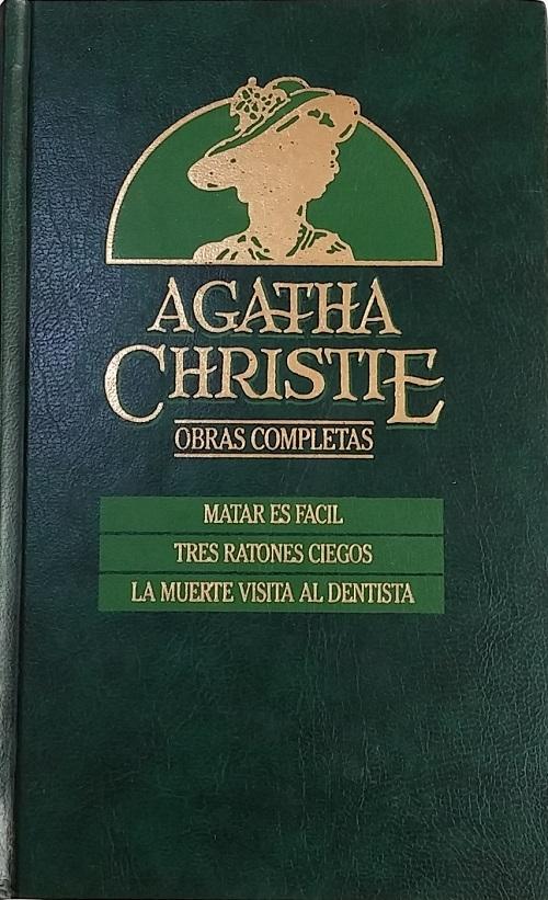 Matar es fácil / Tres ratones ciegos / La muerte visita al dentista "Obras completas - 1 (Agatha Christie)"