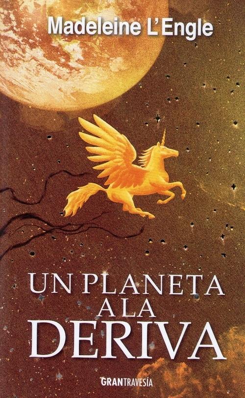 Un planeta a la deriva "(El quinteto del tiempo - 3"