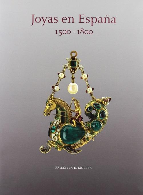 Las joyas de España, 1500-1800