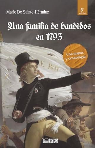 Una familia de bandidos en 1793 "Relato de una abuela"