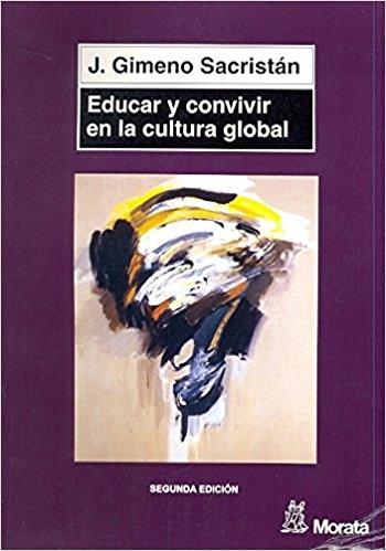 Educar y convivir en la cultura global "Las exigencias de la ciudadanía"