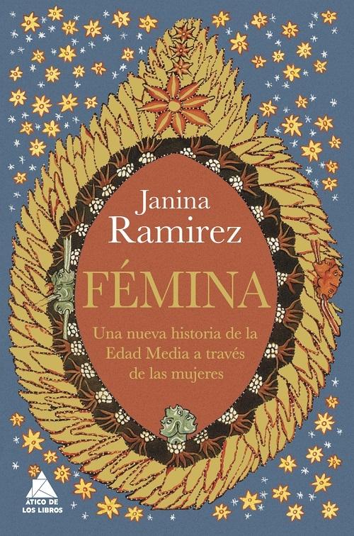 Fémina "Una nueva historia de la Edad Media a través de las mujeres"