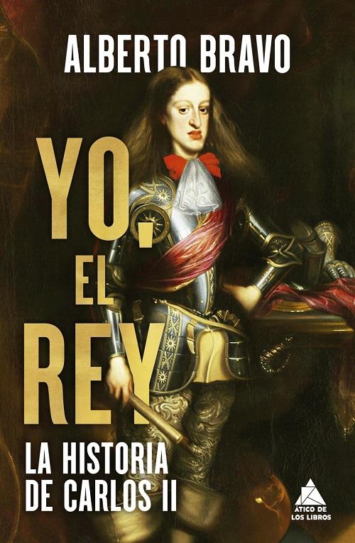 Yo, el rey "La historia de Carlos II"