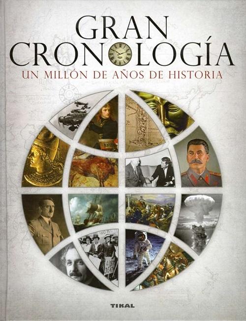 Gran Cronología "Un millón de años de historia"