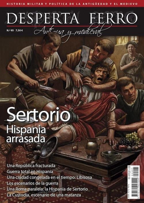 Desperta Ferro. Antigua y Medieval nº 95: Sertorio "Hispania arrasada"