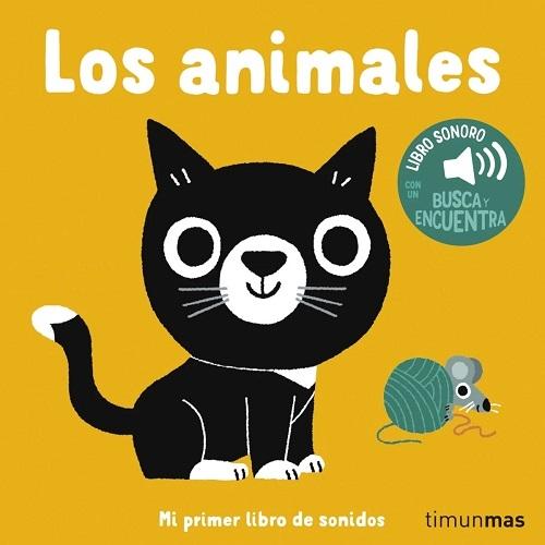 Los animales "(Mi primer libro de sonidos)"