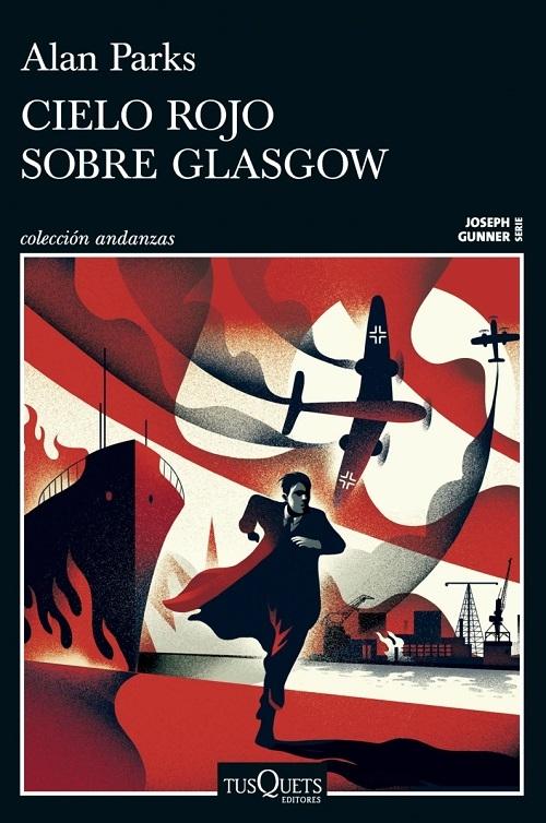 Cielo rojo sobre Glasgow "(Serie Joseph Gunner - 1)"