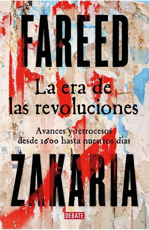 La era de las revoluciones "Avances y retrocesos desde 1600 hasta nuestros días"