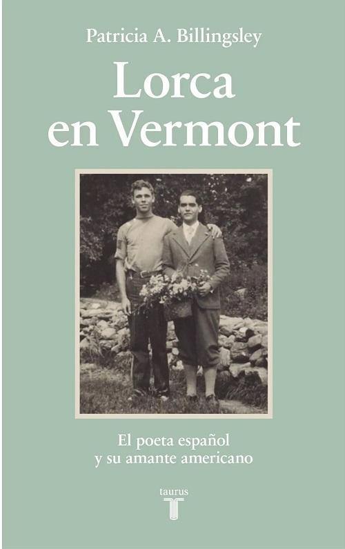 Lorca en Vermont "El poeta español y su amante americano"