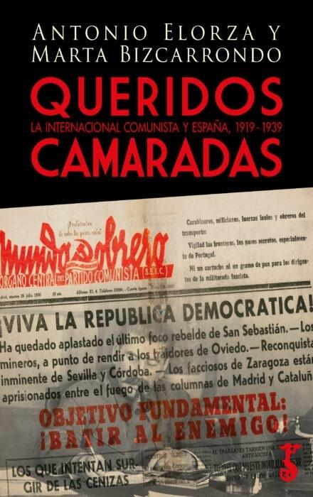 Queridos camaradas "La Internacional Comunista y España, 1919-1939"