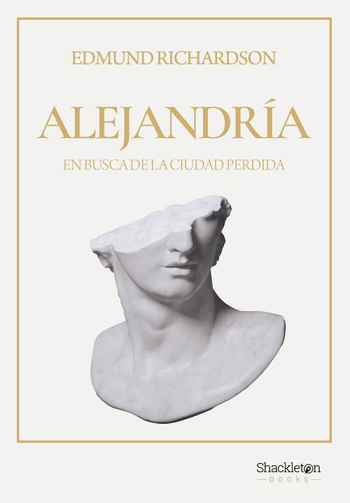 Alejandría "En busca de la ciudad perdida"