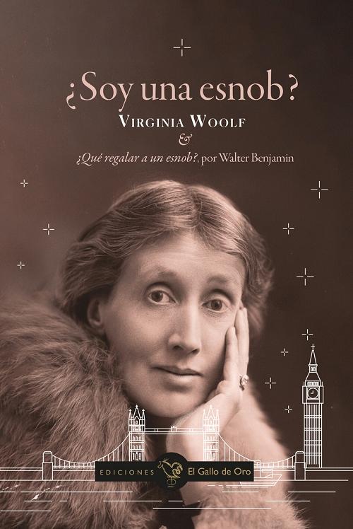 ¿Soy una snob? "¿Qué regalar a un esnob?, por Walter Benjamin"