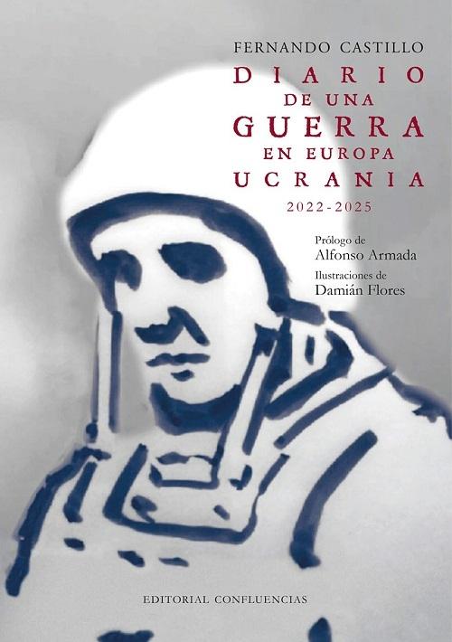 Diario de una guerra en Europa: Ucrania "2022-2025"