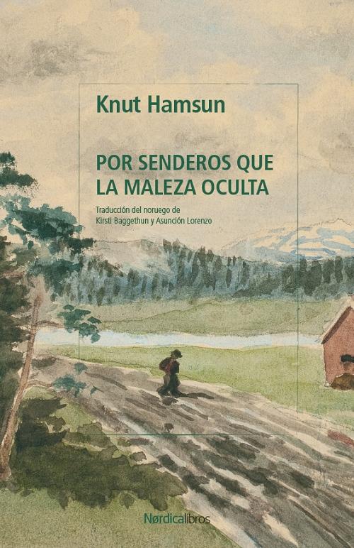 Por senderos que la maleza oculta "(Biblioteca Knut Hamsun)"