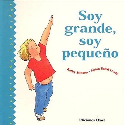 Soy grande, soy pequeño