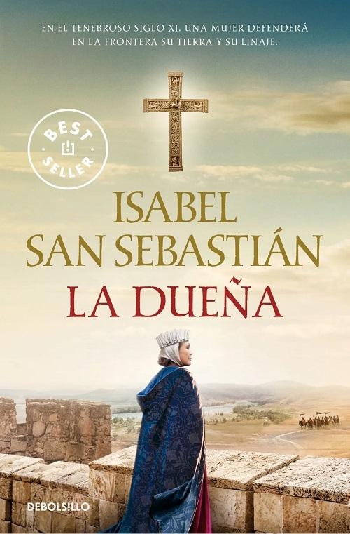La Dueña "(Saga de la Reconquista) (Biblioteca Isabel San Sebastián)"