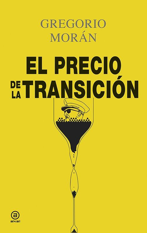 El precio de la Transición "(Edición corregida y actualizada)"