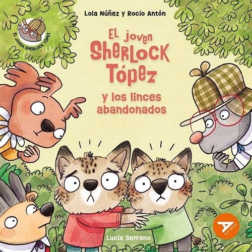 El joven Sherlock Tópez y los linces abandonados "(El joven Sherlock Tópez - 9)"