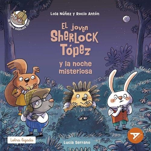 El joven Sherlock Tópez y la noche misteriosa "(El joven Sherlock Tópez - 13) (Letra ligada)"