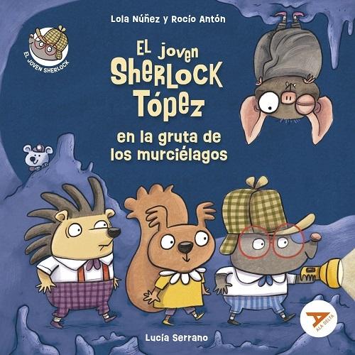 El joven Sherlock Tópez en la gruta de los murciélagos "(El joven Sherlock Tópez - 6)"