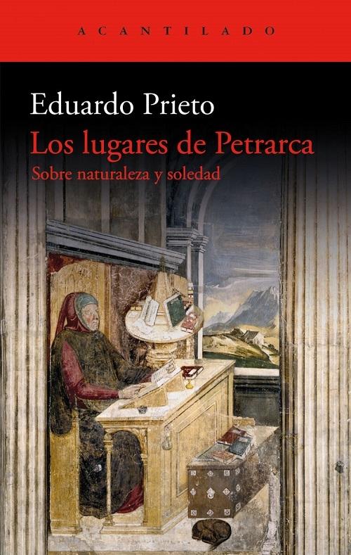 Los lugares de Petrarca "Sobre naturaleza y soledad"