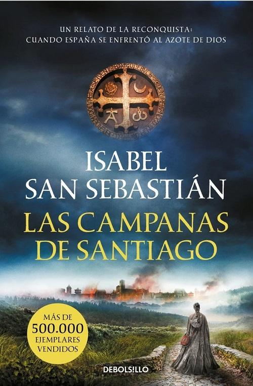 Las campanas de Santiago "(Saga de la Reconquista)"