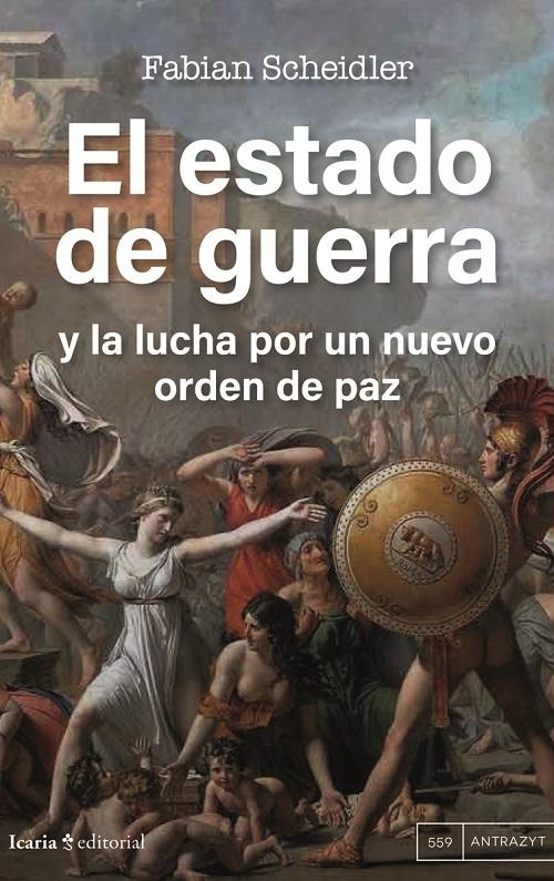 El estado de guerra "Y la lucha por un nuevo orden de paz"