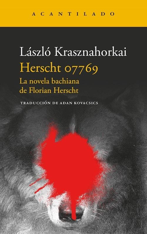 Herscht 07769 "La novela bachiana de Florian Herscht. Relato"