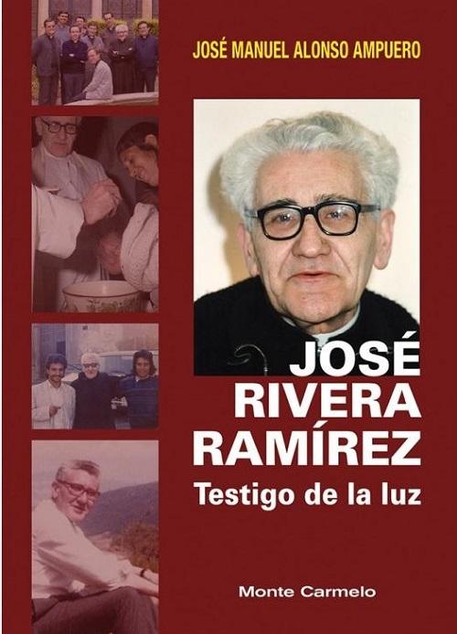 José Rivera Ramírez "Testigo de la luz"
