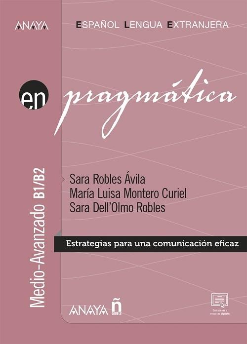 Pragmática. Nivel Medio-Avanzado B1-B2 "Estrategias para una comunicación eficaz"