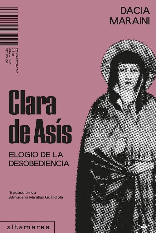 Clara de Asís "Elogio de la desobediencia"