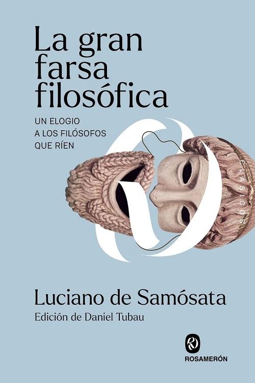 La gran farsa filosófica "Un elogio a los filósofos que ríen"