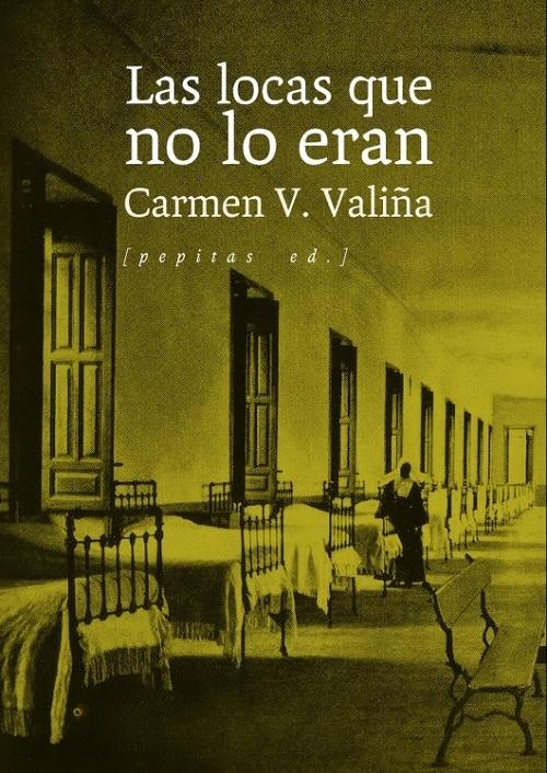 La locas que no lo eran