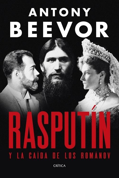 Rasputín "Y la caída de los Romanov"