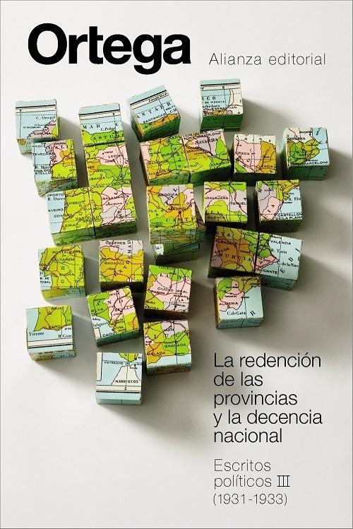 La redención de las provincias y la decencia nacional "Escritos políticos - III (1931-1933)"