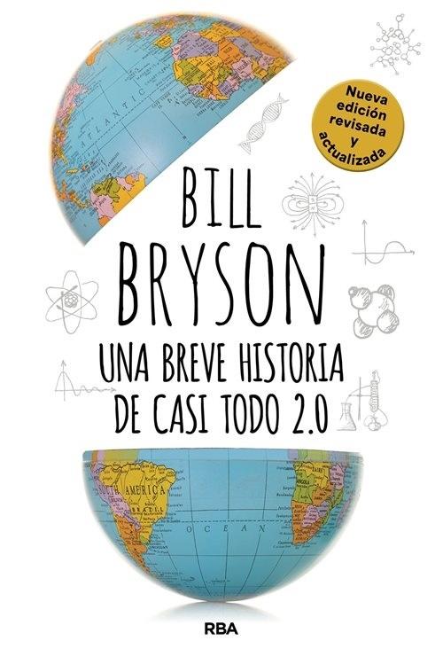 Una breve historia de casi todo 2.0 "(Nueva edición revisada y actualizada)"