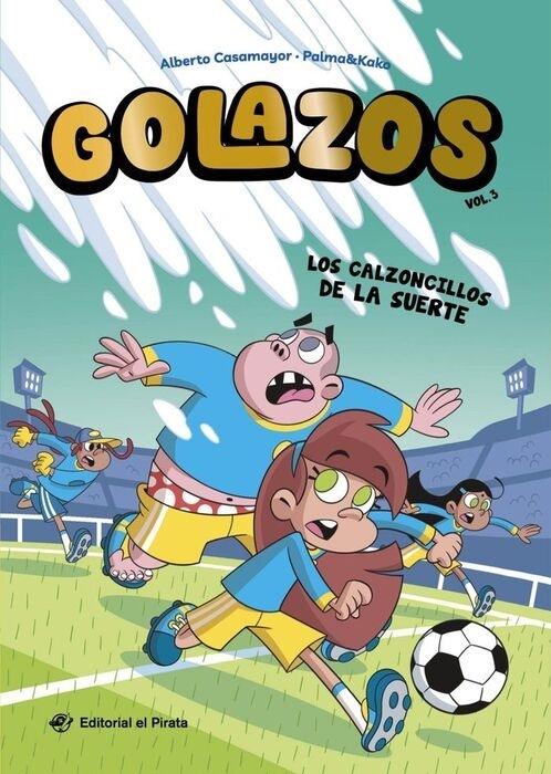 Los calzoncillos de la suerte "(Golazos - 3)"